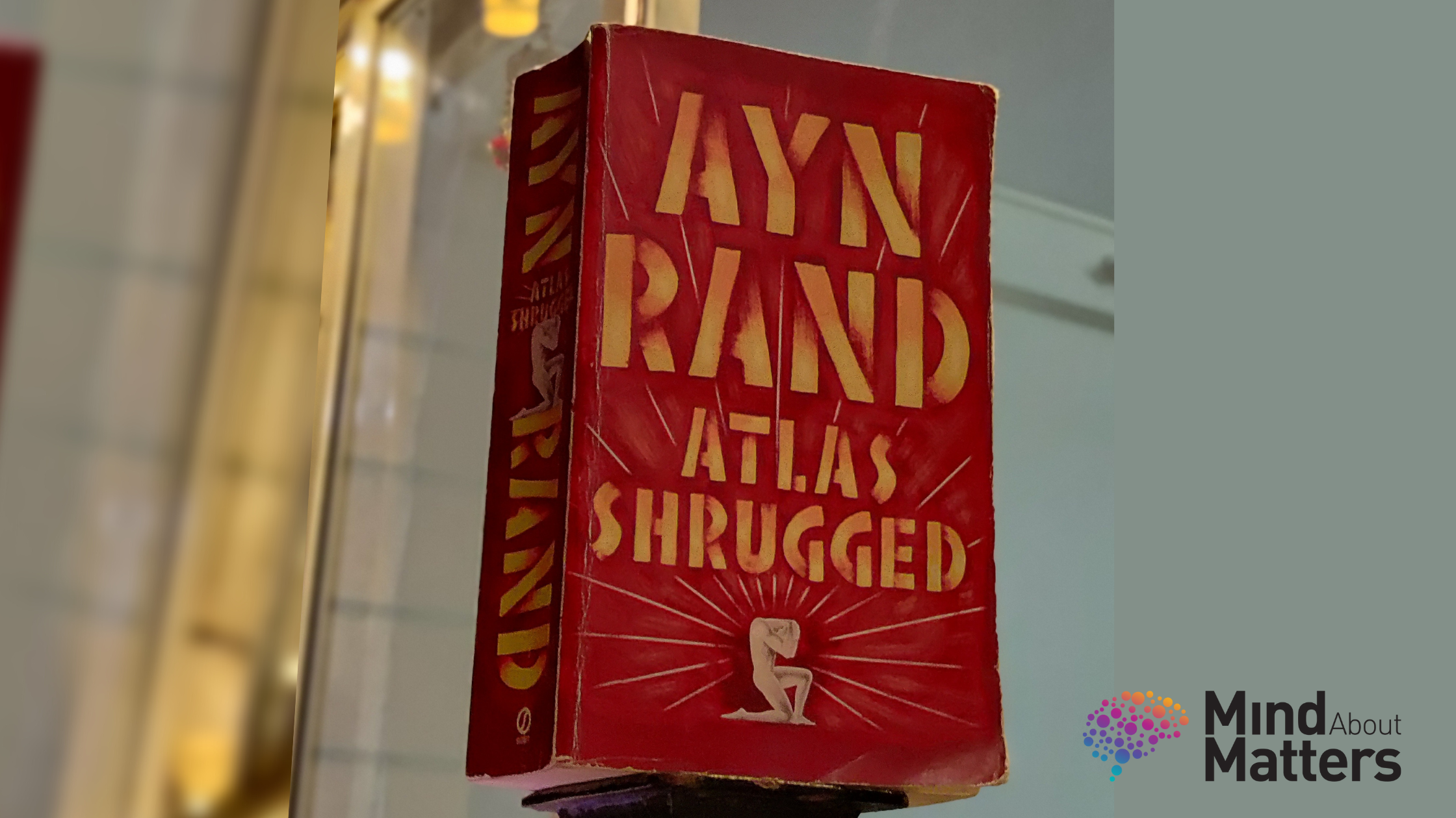 Atlas Shrugged - Ayn Rand