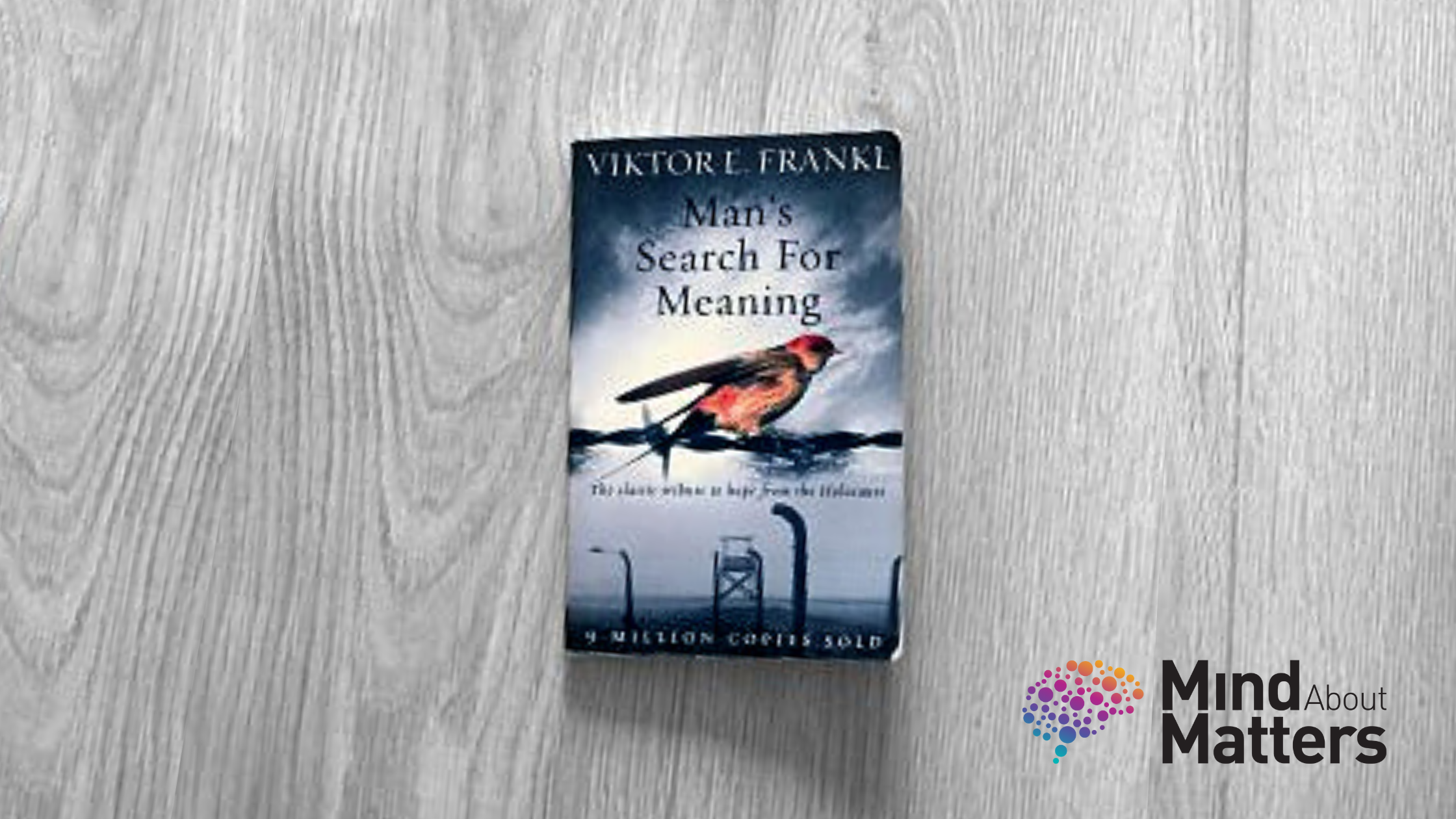 Man's Search for Meaning - Viktor Frankl